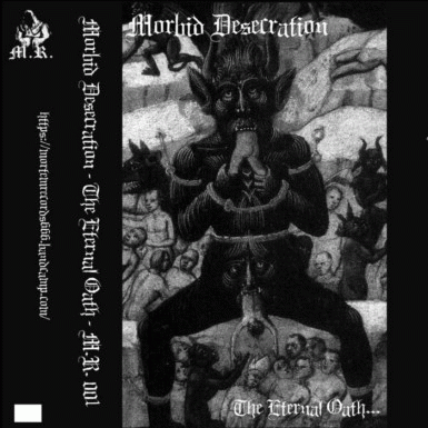 Morbid Desecration : The Eternal Oath